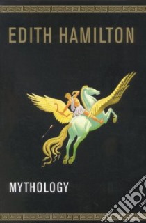 Mythology libro in lingua di Hamilton Edith