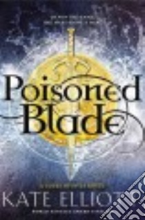 Poisoned Blade libro in lingua di Elliott Kate