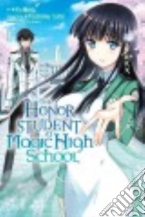 The Honor Student at Magic High School 1 libro in lingua di Satou Tsutomu, Mori Yu (ILT)