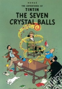 Adventures of Tintin: The Seven Crystal Balls libro in lingua di Herge Herge