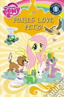 Ponies Love Pets! libro in lingua di Hughes Emily C.