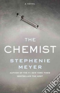 The Chemist libro in lingua di Meyer Stephenie