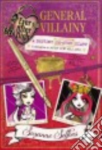 General Villainy libro in lingua di Selfors Suzanne