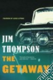 The Getaway libro in lingua di Thompson Jim, Lippman Laura (FRW)