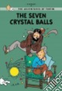 The Seven Crystal Balls libro in lingua di Hergé