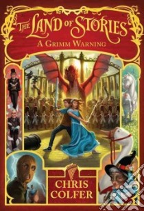 A Grimm Warning libro in lingua di Colfer Chris, Dorman Brandon (ILT)