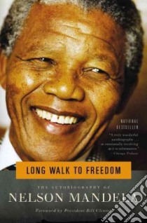 Long Walk to Freedom libro in lingua di Mandela Nelson