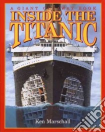 Inside the Titanic libro in lingua di Brewster Hugh, Marschall Ken (ILT)