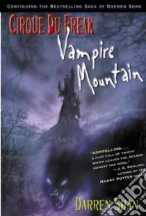 Vampire Mountain libro in lingua di Shan Darren