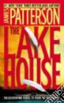 The Lake House libro in lingua di Patterson James