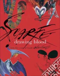 Drawing Blood libro in lingua di Gerald Scarfe