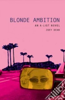 Blonde Ambition libro in lingua di Dean Zoey