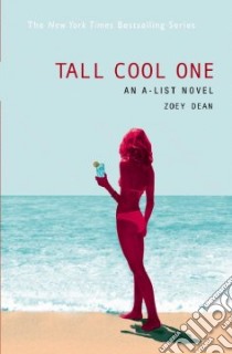 The A-list #4: Tall Cool One libro in lingua di Dean Zoey