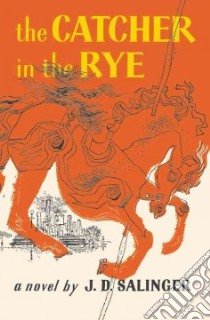 The Catcher in the Rye libro in lingua di Salinger J. D.