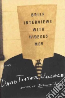 Brief Interviews With Hideous Men libro in lingua di Wallace David Foster