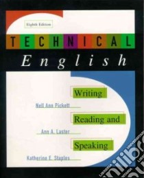 Technical English libro in lingua di Pickett Nell Ann, Laster Ann A., Staples Katherine E.