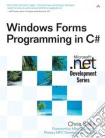Windows Forms Programming in C# libro in lingua di Sells Chris