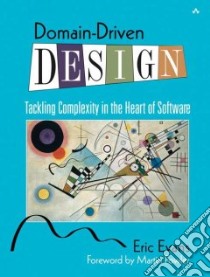 Domain-driven Design libro in lingua di Evans Eric, Fowler Martin (FRW)