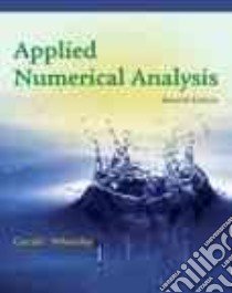 Applied Numerical Analysis libro in lingua di Gerald Curtis F., Wheatley Patrick O.