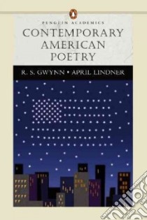 Contemporary American Poetry libro in lingua di Gwynn R. S. (EDT), Lindner April (EDT)