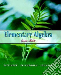Elementary Algebra libro in lingua di Bittinger Marvin L., Ellenbogen David J., Johnson Barbara L.