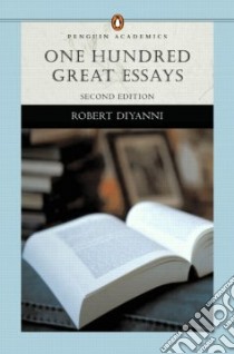 One Hundred Great Essays libro in lingua di Diyanni Robert (EDT)