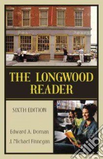 The Longwood Reader libro in lingua di Dornan Edward A. (EDT), Finnegan J. Michael (EDT)