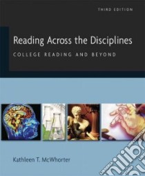 Reading Across the Disciplines libro in lingua di McWhorter Kathleen T.