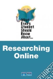 What Every Student Should Know About Researching Online libro in lingua di Munger David, Campbell Shireen