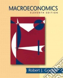 Macroeconomics libro in lingua di Gordon Robert J.