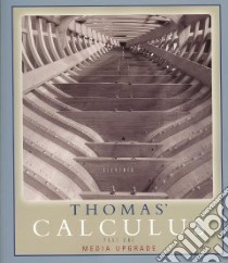 Thomas' Calculus libro in lingua di Thomas George B., Weir Maurice D., Hass Joel R., Giordano Frank R.