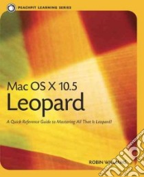Mac OS X 10.5 Leopard libro in lingua di Williams Robin