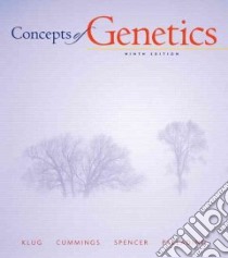 Concepts of Genetics libro in lingua di Klug William S., Cummings Michael R., Spencer Charlotte A., Palladino Michael A.
