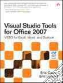 Visual Studio Tools for Office 2007 libro in lingua di Carter Eric, Lippert Eric