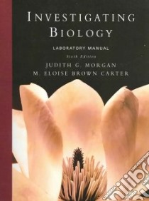 Investigating Biology libro in lingua di Judith Morgan