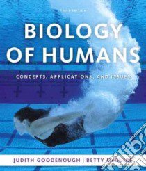 Biology of Humans libro in lingua di Goodenough Judith, McGuire Betty