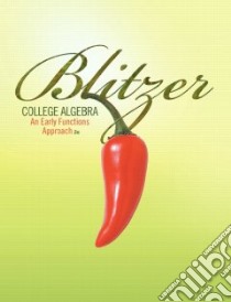 College Algebra libro in lingua di Blitzer Robert