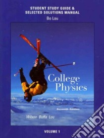 College Physics libro in lingua di Wilson Jerry D., Buffa Anthony J., Lou Bo