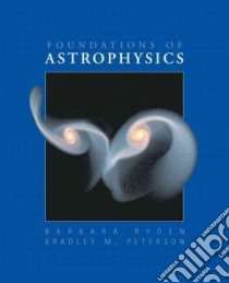 Foundations of Astrophysics libro in lingua di Ryden Barbara, Peterson Bradley M.