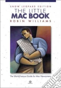The Little MAC Book libro in lingua di Williams Robin