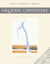 Organic Chemistry libro in lingua di Bruice Paula Yurkanis