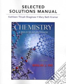 Selected Solutions Manual for Chemistry libro in lingua di Nivaldo Tro