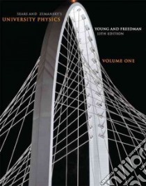 University Physics With Modern Physics libro in lingua di Young Hugh D., Freedman Roger A., Ford A. Lewis (CON)