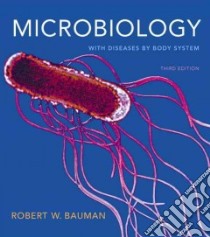 Microbiology With Diseases by Body System libro in lingua di Vauman Robert W. Ph.D., Cosby Cecily D. Ph.D. (CON), Fulks Janet (CON), Lammert John M. (CON)