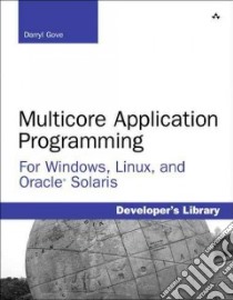 Multicore Application Programming libro in lingua di Gove Darryl