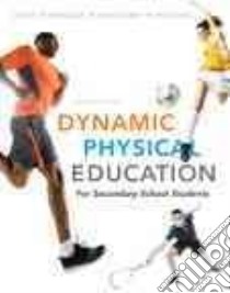 Dynamic Physical Education for Secondary School Students libro in lingua di Darst Paul W., Pangrazi Robert P., Sariscsany Mary Jo, Brusseau Timothy A. Jr.