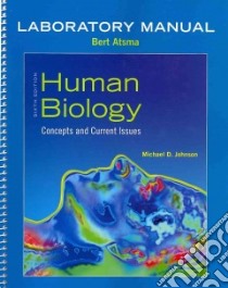 Laboratory Manual for Human Biology libro in lingua di Michael D Johnson