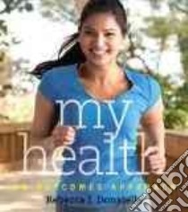 My Health libro in lingua di Rebecca Donatelle