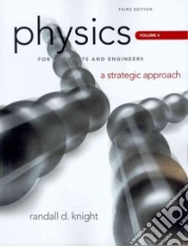 Physics for Scientists and Engineers libro in lingua di Knight Randall D.