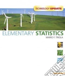 Elementary Statistics Technology Update 11th Ed + Mystatlab including StatCrunch libro in lingua di Triola Mario F.